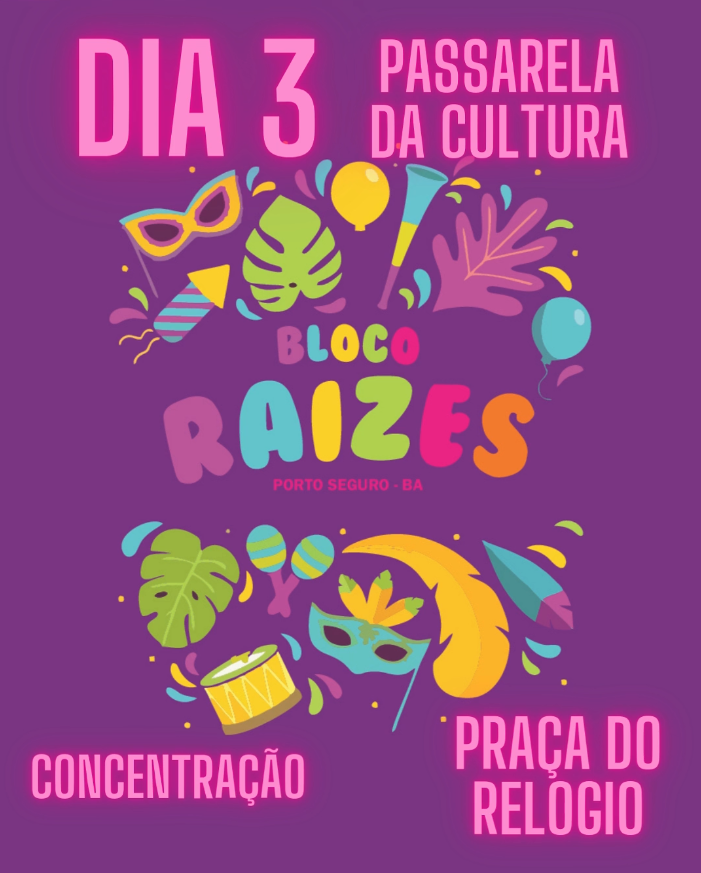 Bloco Raízes de Porto estreia no Carnaval Cultural de Porto Seguro